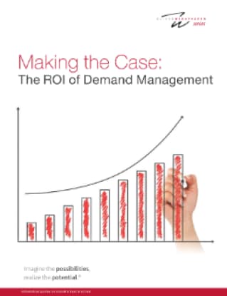 Making the case: The ROI of demand management